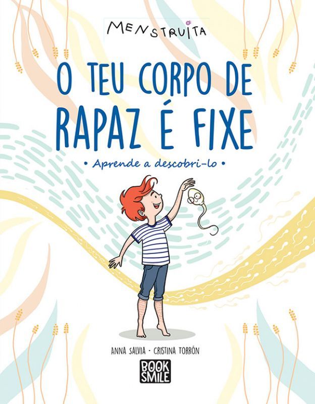 O teu Corpo de Rapaz é Fixe