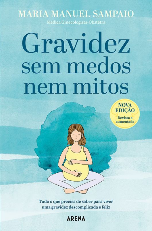Gravidez sem Medos nem Mitos - Ed. Revista