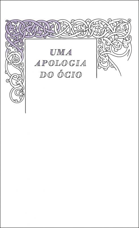 Uma Apologia do Ócio