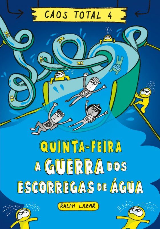 Quinta-feira - A Guerra dos Escorregas de Água - Nº4