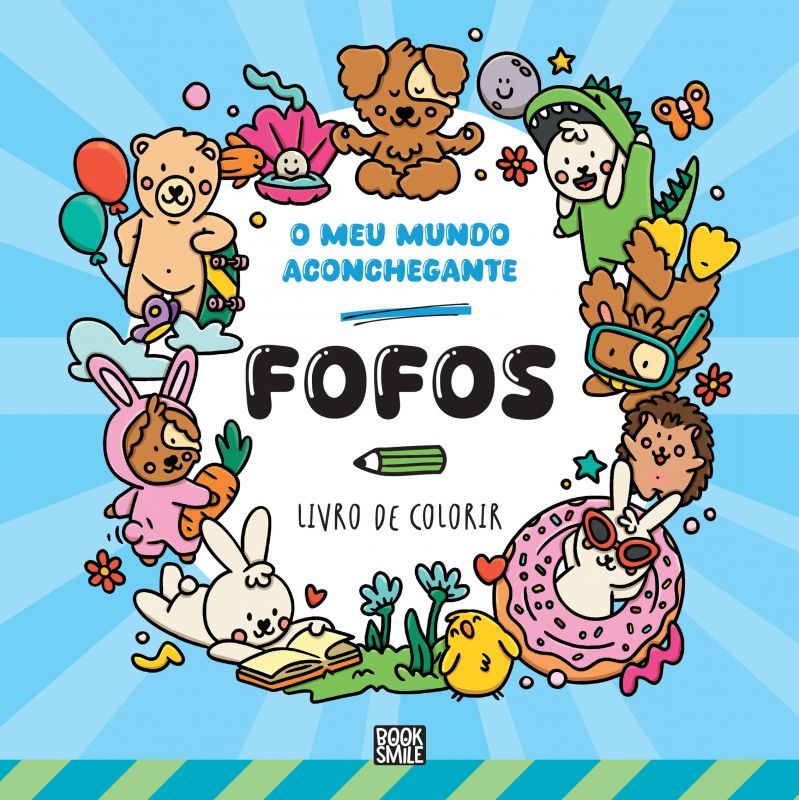 O Meu Mundo Aconchegante - Fofos
