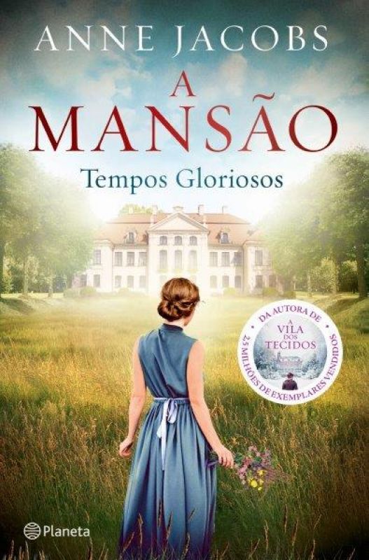 A Mansão - Tempos Gloriosos