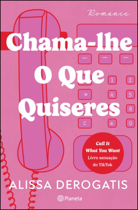 Chama-lhe o Que Quiseres
