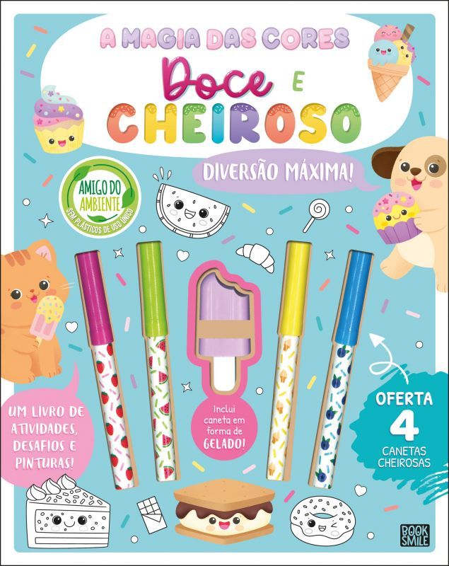 A Magia das Cores - Doce e Cheiroso