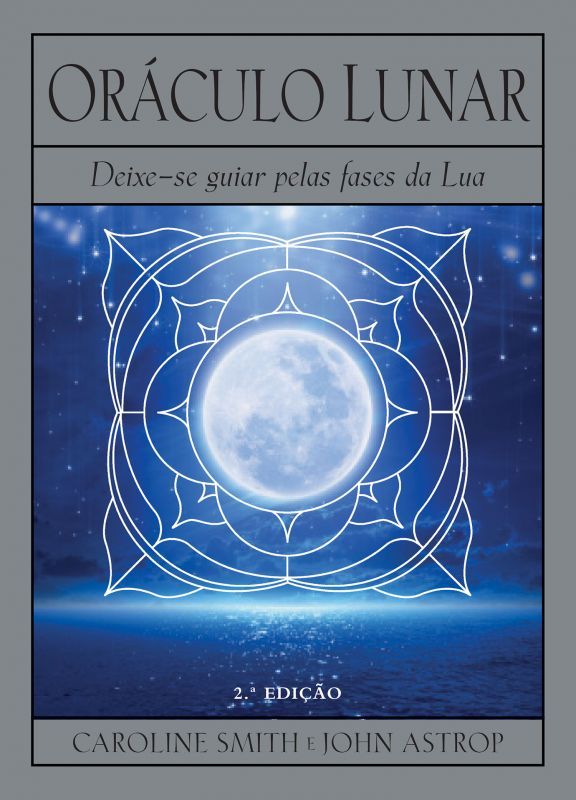 Oráculo Lunar - Deixe-se Guiar pelas Fases da Lua