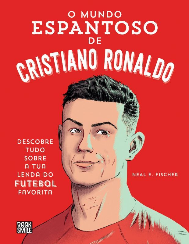 O Mundo Espantoso de Cristiano Ronaldo