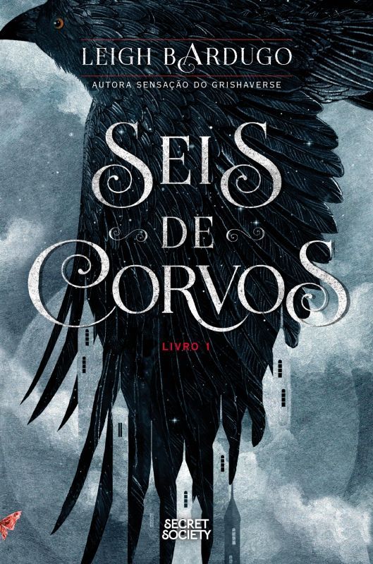 Seis de Corvos - Livro 1
