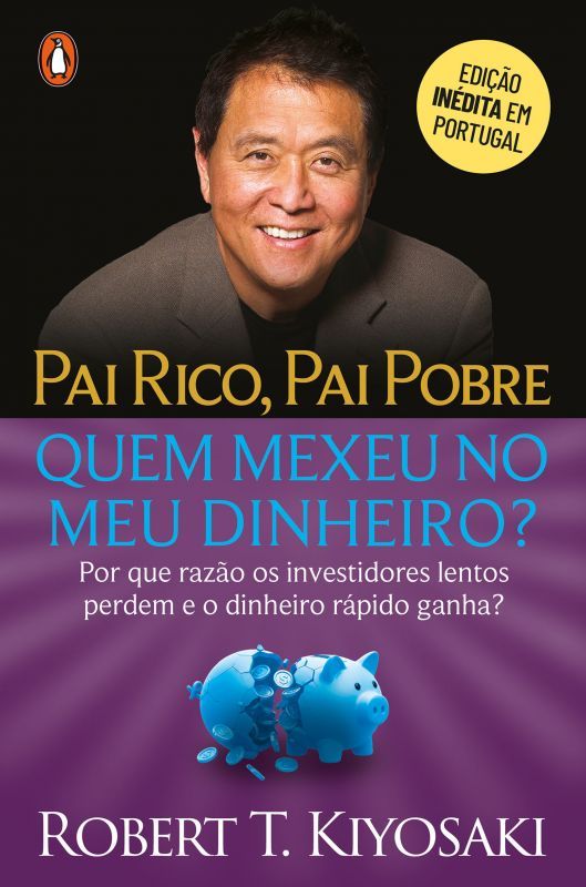Pai Rico, Pai Pobre - Quem Mexeu no Meu Dinheiro?