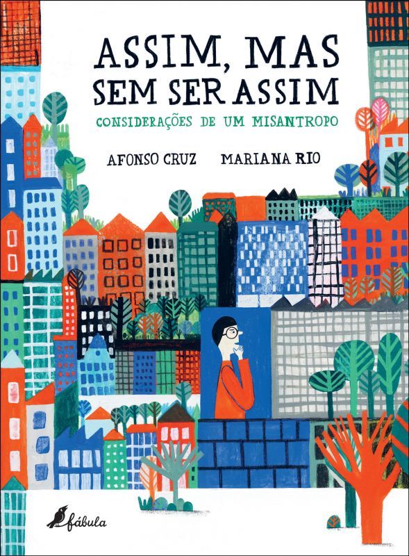 Assim, Mas Sem Ser Assim - Considerações de um Misantropo