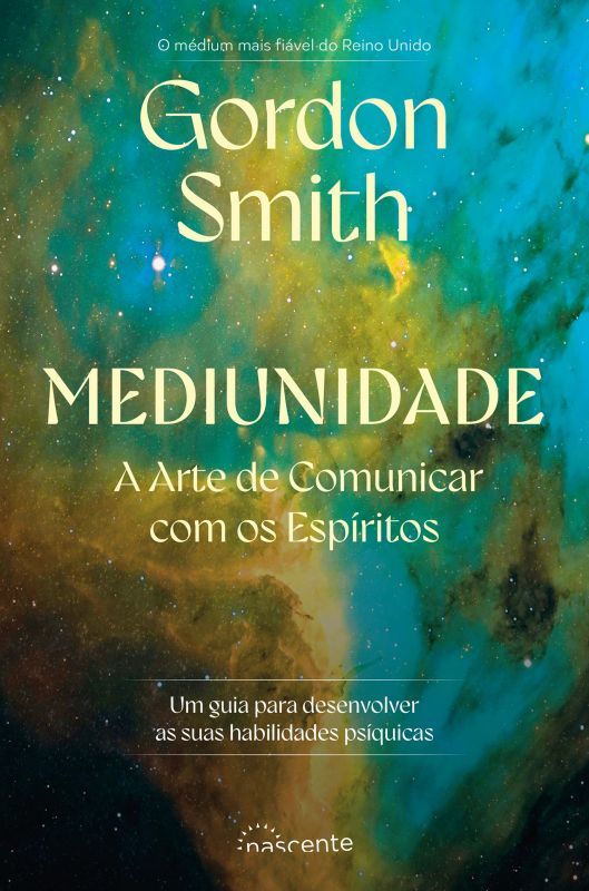 Mediunidade - A Arte de Comunicar com os Espíritos