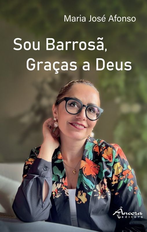 Sou Barrosã, Graças a Deus