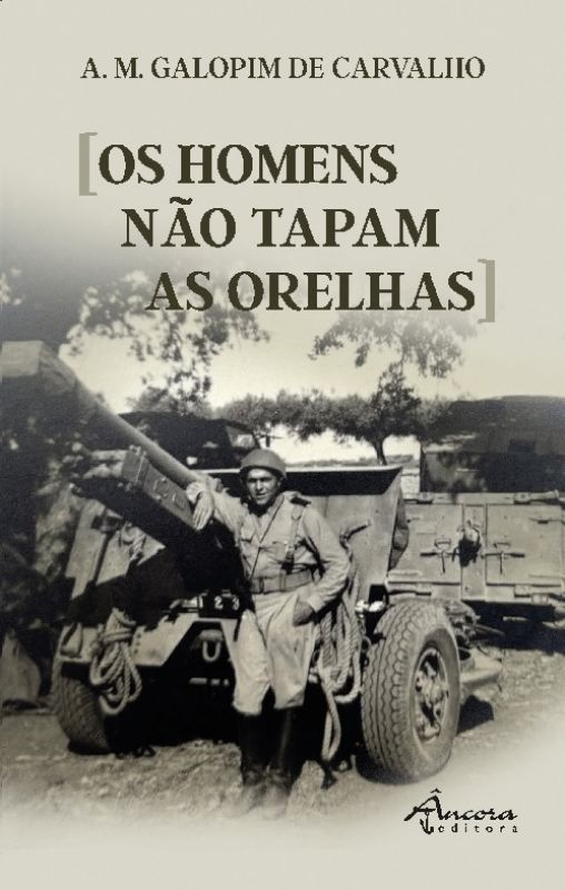 Os Homens Não Tapam as Orelhas