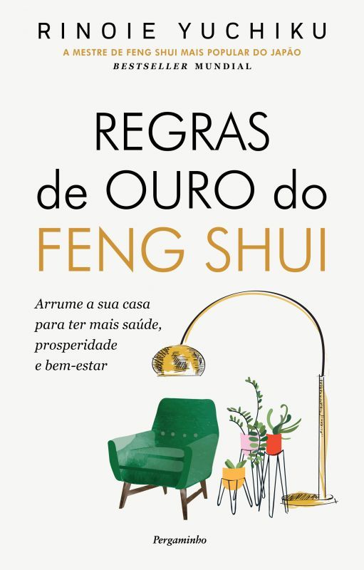 Regras de Ouro do Feng Shui