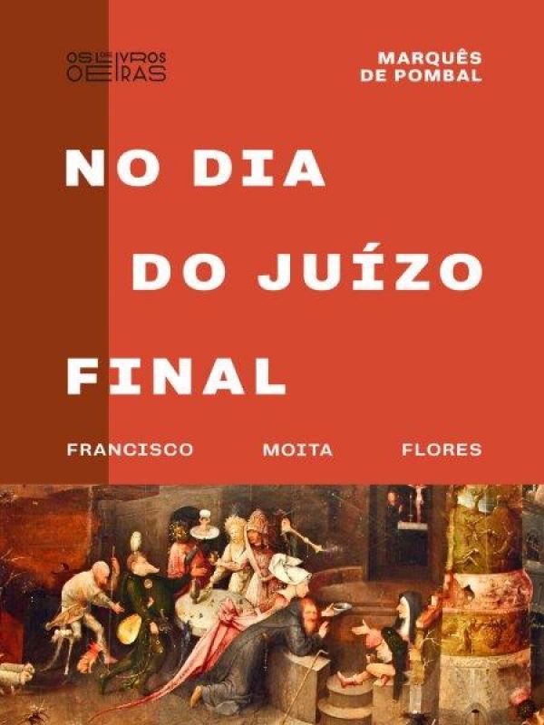 Marquês de Pombal no Dia do Juízo Final
