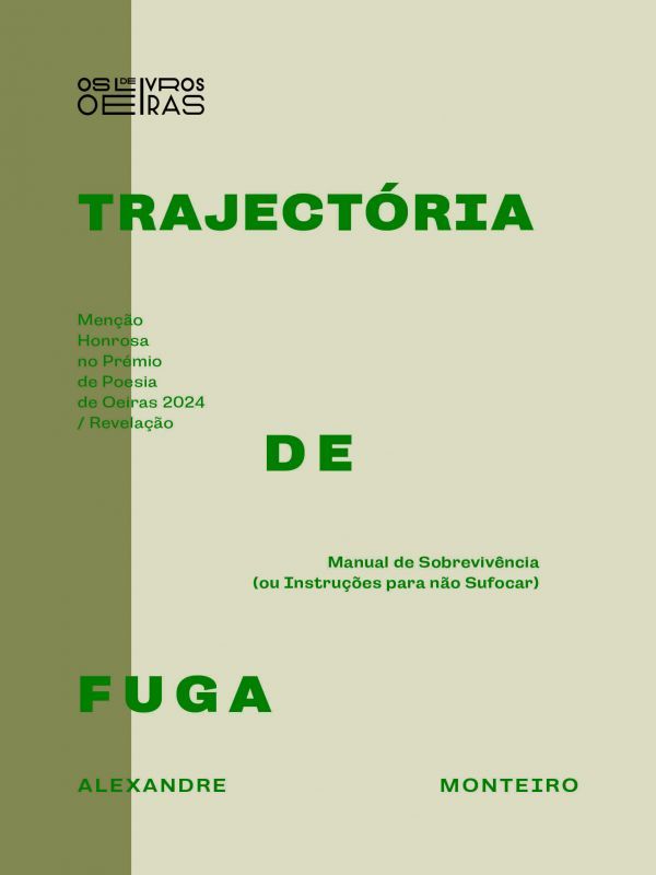 Trajectória de Fuga - Manual de Sobrevivência (ou Instruções para Não Sufocar)