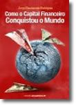 Como o Capital Financeiro Conquistou o Mundo