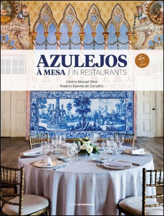 Azulejos à Mesa / Azulejos in Restaurants
