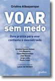 Voar Sem Medo - Guia prático para voar confiante e descontraído
