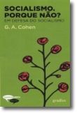Socialismo, Porque Não? Em defesa do socialismo