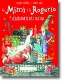 Mimi e Rogério Ajudam o Pai Natal
