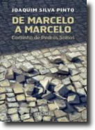 De Marcelo a Marcelo - Caminho de Pedras Soltas