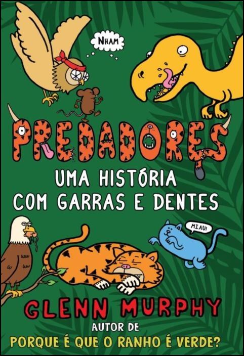 Predadores: uma história com garras e dentes