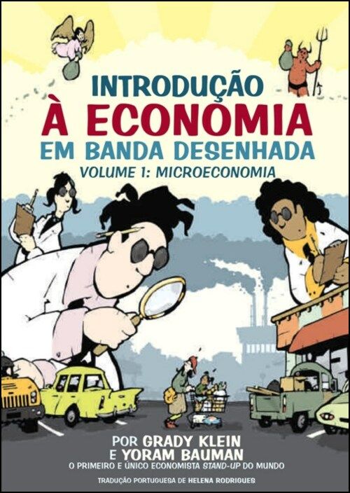 Introdução à Economia em Banda Desenhada Vol 1 - Microeconomia 