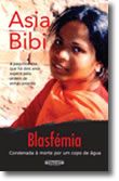 Blasfémia - Condenada à morte por um copo de água