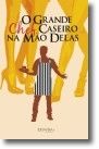 O Grande Chef Caseiro na Mão Delas