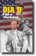 DIA D - O Dia de «The Donald» 