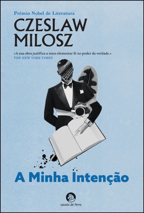 A Minha Intenção - Ensaios Escolhidos