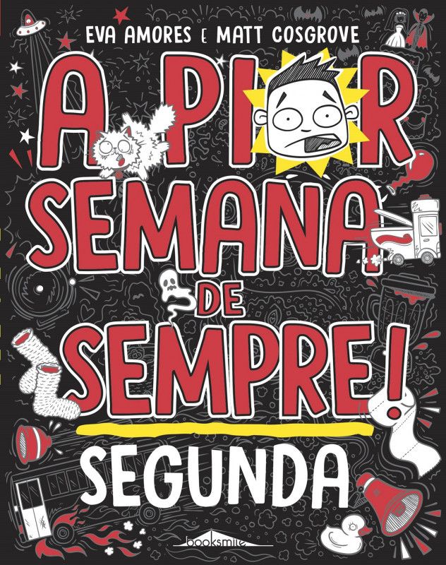 A Pior Semana de Sempre - Segunda