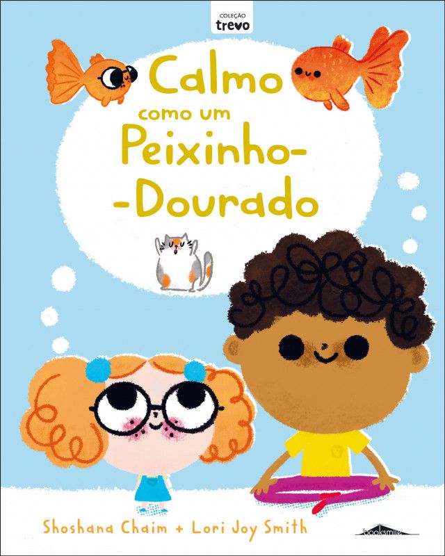 Calmo como um Peixinho-Dourado