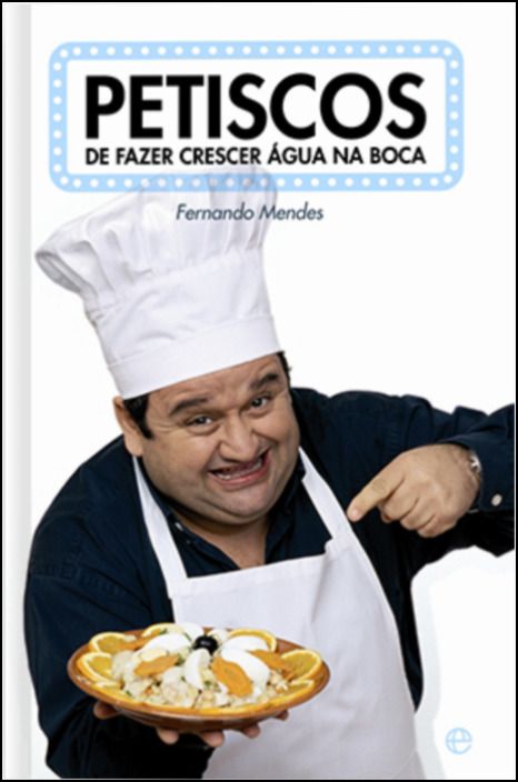 Petiscos de Fazer Crescer Água na Boca