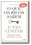 O Que Os Ricos Sabem e Não Contam