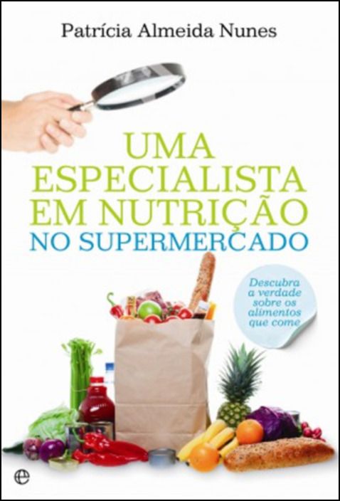 Uma Especialista em Nutrição no Supermercado