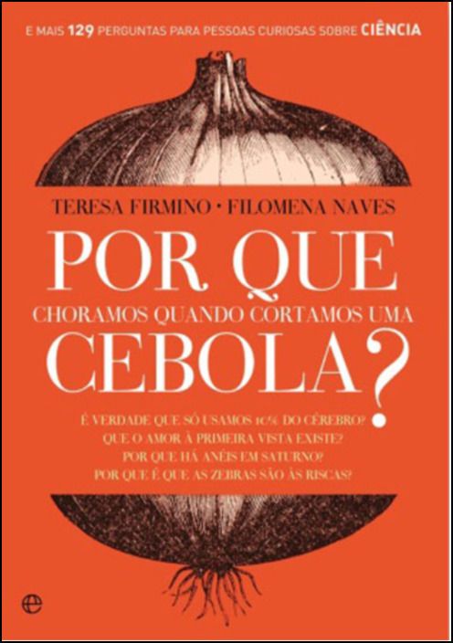 Por Que Choramos Quando Cortamos Uma Cebola?