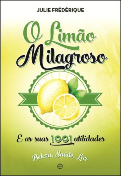 O Limão Milagroso