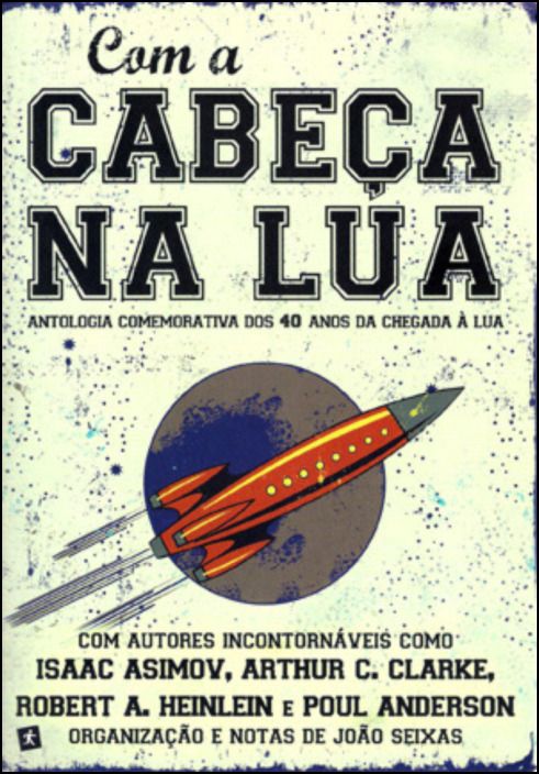 Com a Cabeça na Lua