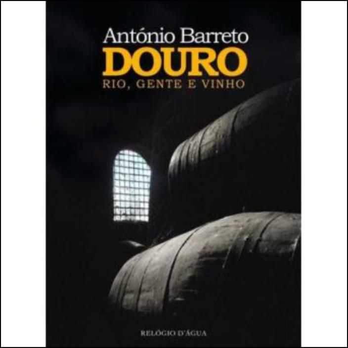 Douro - Rio, Gente e Vinho