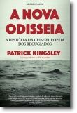 A Nova Odisseia: a história da crise europeia dos refugiados