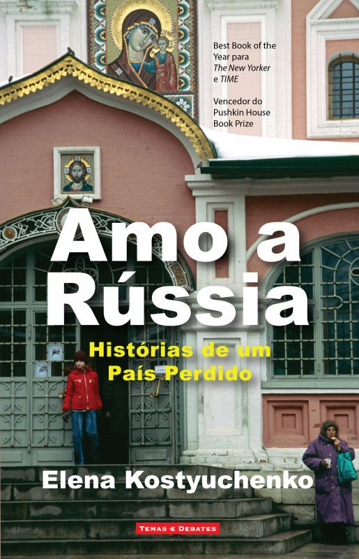 Amo a Rússia - História de Um País Perdido