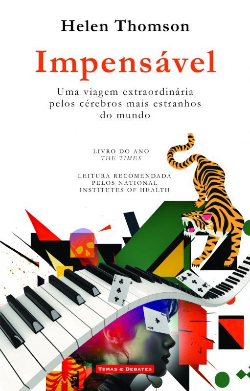 Impensável - Uma Viagem Extraordinária pelos Cérebros Mais Estranhos do Mundo