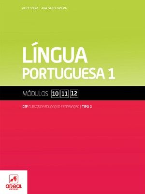Língua Portuguesa 1 - Módulos 10/11/12 - Cursos de Educação e Formação