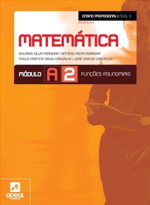 Matemática - Módulo A2 - Ensino Profissional