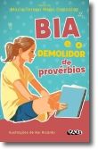 Bia e o Demolidor de Provérbios