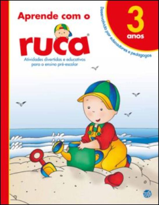 Aprende Com o Ruca 3 Anos - Livro de Atividades