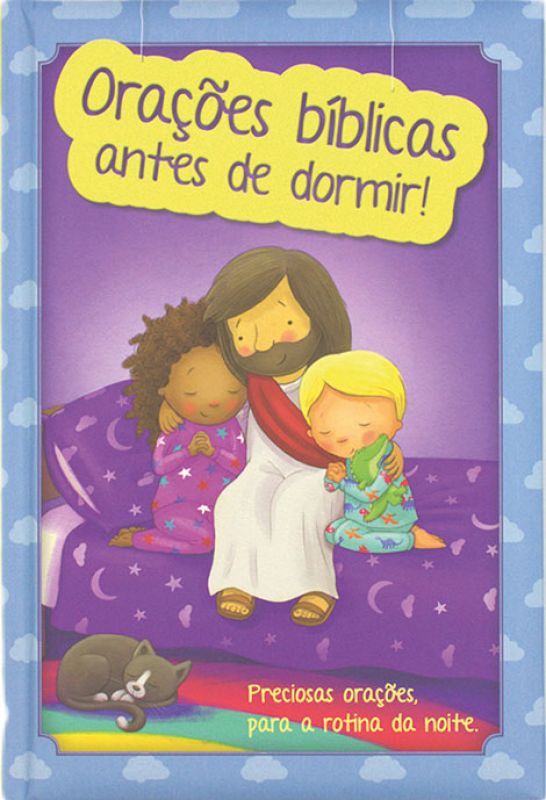 Orações Bíblicas Antes de Dormir! - Preciosas Orações, Para a Rotina da Noite