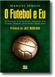 O Futebol e Eu