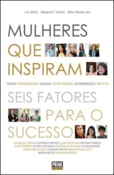 Mulheres que Inspiram - Seis Fatores Para o Sucesso